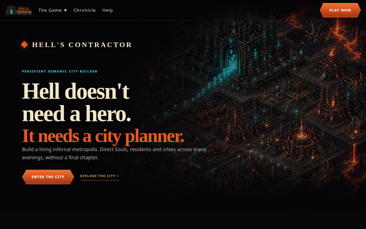 Hell's Contractor homepage Hell's Contractor homepage with the infernal city and the headline Hell doesn't need a hero. It needs a city planner.